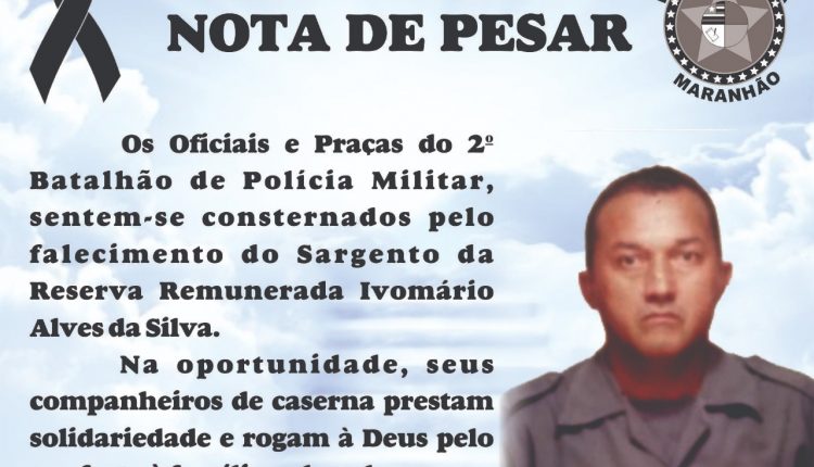 Nota de pesar do sargento Ivomário do 2º BPM