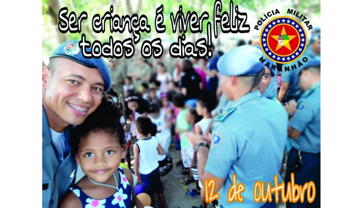 homenagem da polícia Militar do maranhão ao dia das crianças