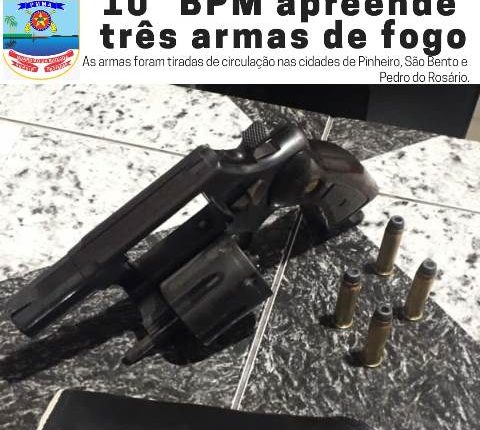 10º BPM apreende armas fogo nas cidades de Pinheiro, São Bento e Pedro do Rosário