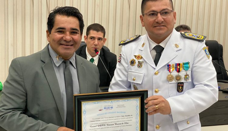 Coronel Emerson Bezerra recebe Título de cidadão Balsense