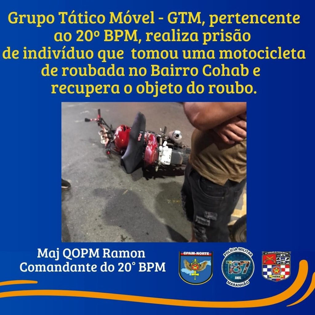 GRUPO TÁTICO MÓVEL DO 20º BPM, PRENDE HOMEM POR ROUBO DE MOTOCICLETA NO BAIRRO COHAB ANIL