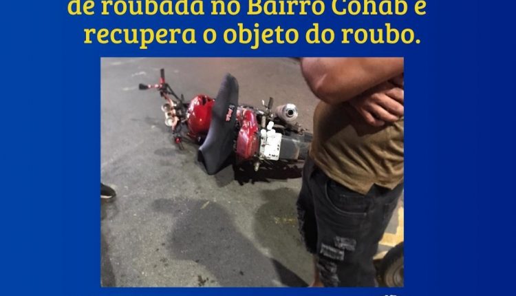 GRUPO TÁTICO MÓVEL DO 20º BPM, PRENDE HOMEM POR ROUBO DE MOTOCICLETA NO BAIRRO COHAB ANIL