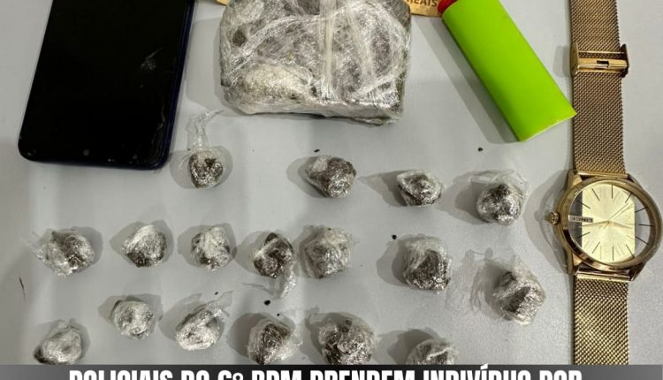 POLICIAIS DO 6° BPM PRENDEM INDIVÍDUO POR TRÁFICO ILÍCITO DE DROGAS.