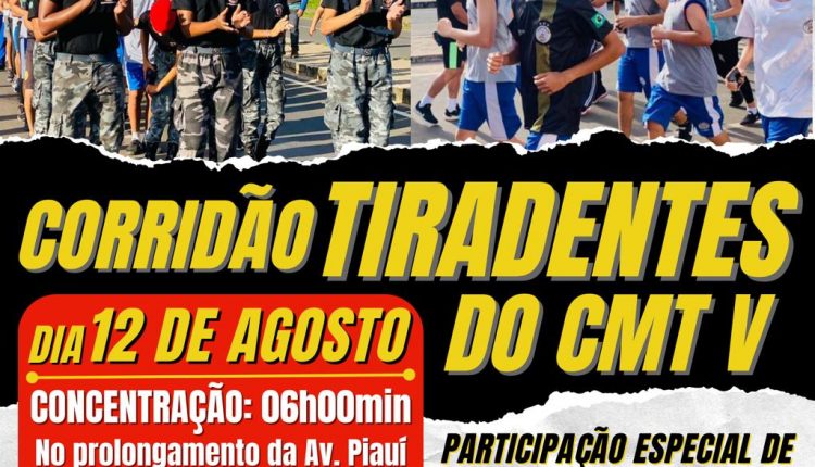DIVULGAÇÃO CORRIDÃO TIRADENTES DO CMT 5